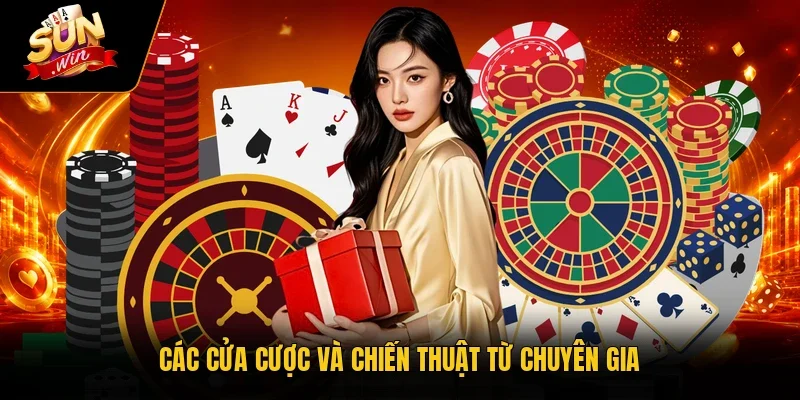 Roulette - 3 Bước Chinh Phục Game Siêu Hấp Dẫn Nhất 11 Sunwin Các cửa cược và chiến thuật từ chuyên gia